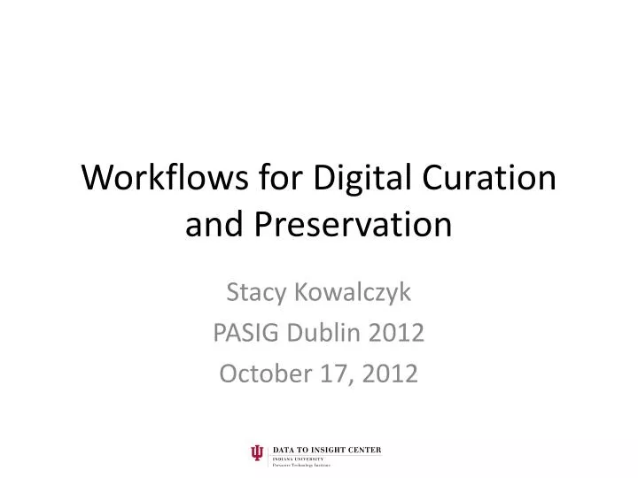 workflows for digital curation and preservation