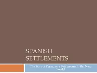 Spanish settlements