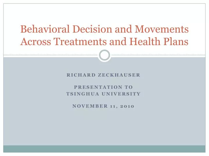 behavioral decision and movements across treatments and health plans