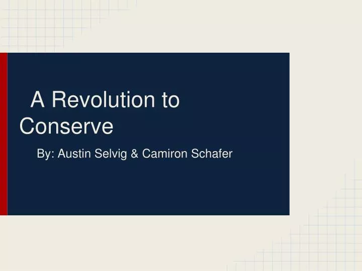 a revolution to conserve