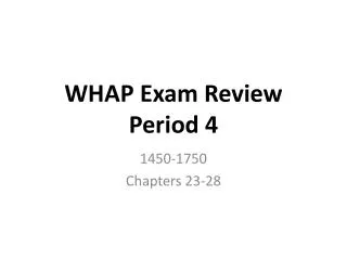WHAP Exam Review Period 4