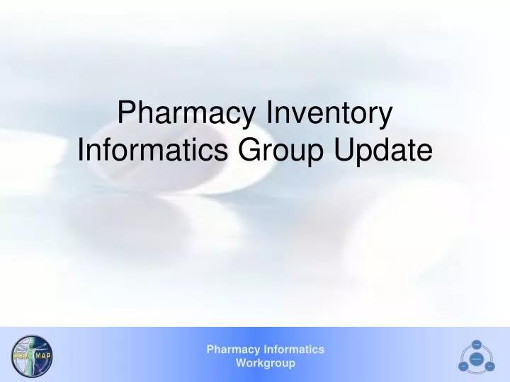 pharmacy inventory informatics group update