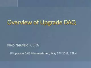 Overview of Upgrade DAQ