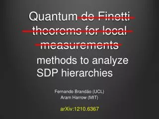 Quantum de Finetti theorems for local measurements