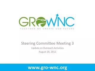 Steering Committee Meeting 3 Update on Outreach Activities August 20, 2012