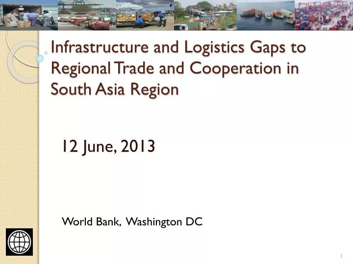 infrastructure and logistics gaps to regional trade and cooperation in south asia region