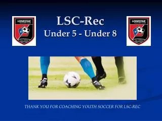 LSC-Rec Under 5 - Under 8