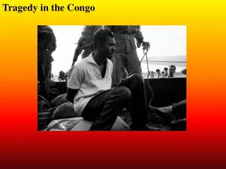 Tragedy in the Congo