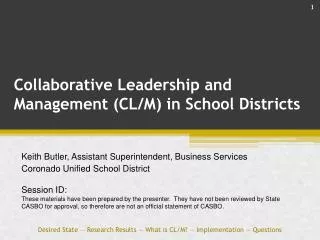 Collaborative Leadership and Management (CL/M) in School Districts
