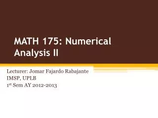 MATH 175: Numerical Analysis II