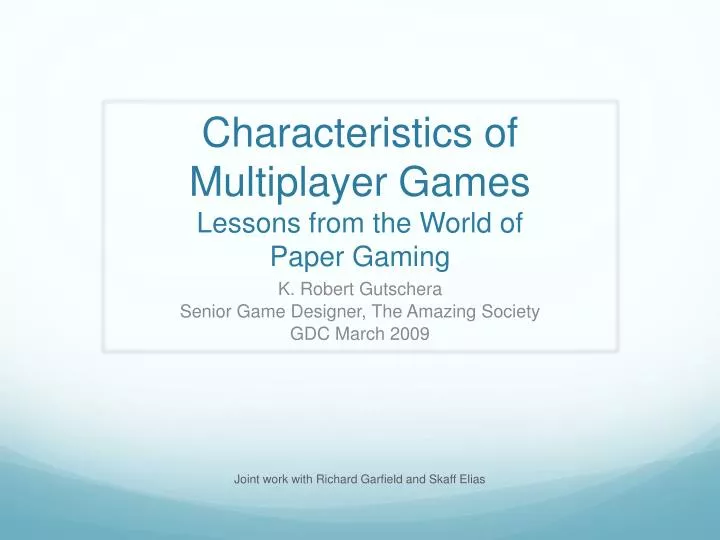 characteristics of multiplayer games lessons from the world of paper gaming