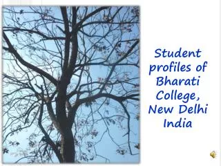 Student profiles of Bharati College, New Delhi India