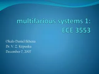 m ultifarious systems 1: ECE 3553