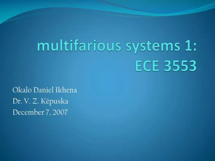 m ultifarious systems 1 ece 3553