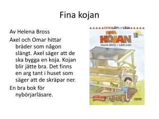 Fina kojan