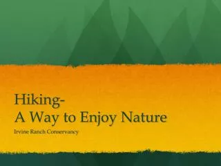 Hiking- A Way to Enjoy Nature