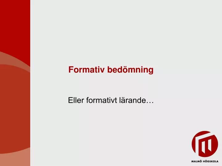 formativ bed mning