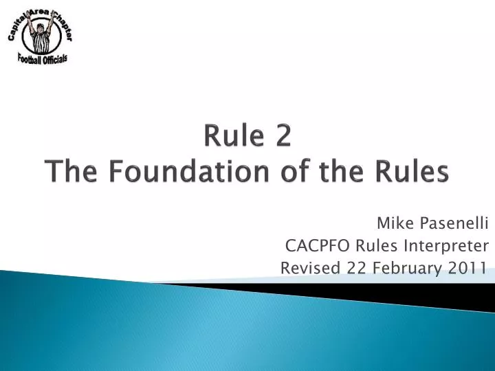 rule 2 the foundation of the rules