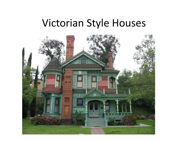 victorian style houses