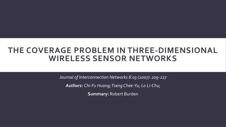 the coverage problem in three dimensional wireless sensor networks