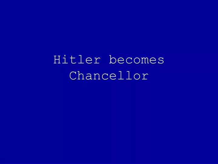 hitler becomes chancellor