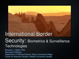 International Border Security: Biometrics &amp; Surveillance Technologies