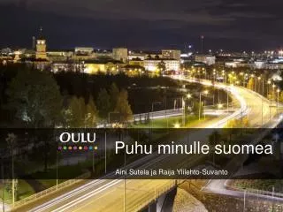 puhu minulle suomea