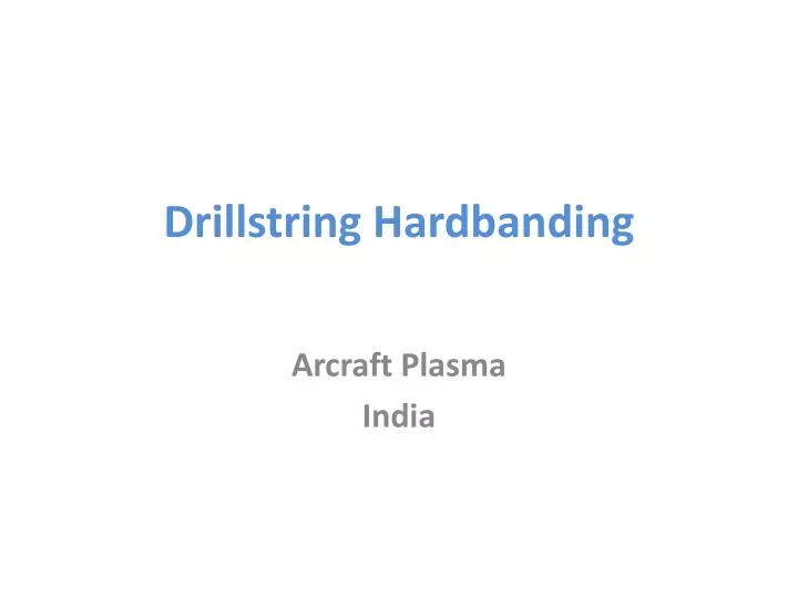 drillstring hardbanding