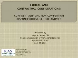 ETHICAL AND CONTRACTUAL CONSIDERATIONS : CONFIDENTIALITY AND NON-COMPETITION