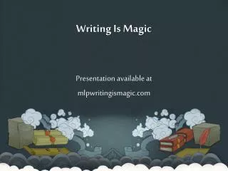 Writing Is Magic