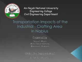 Transportation Impacts of the Industrial - Crafting Area in Nablus