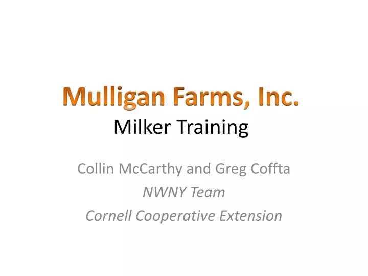 mulligan farms inc milker training