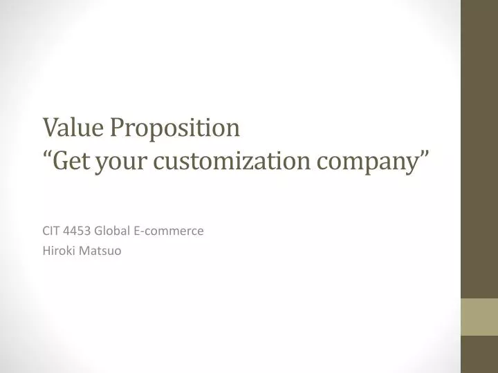 value proposition get your customization company