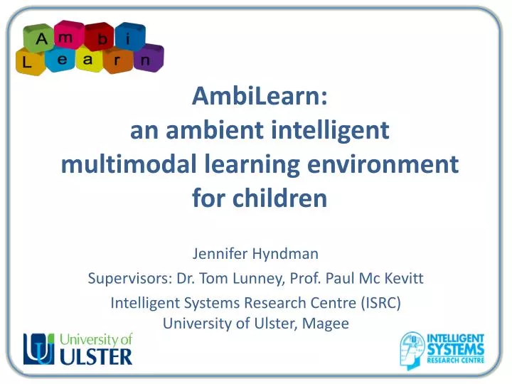 ambilearn an ambient intelligent multimodal learning environment for children