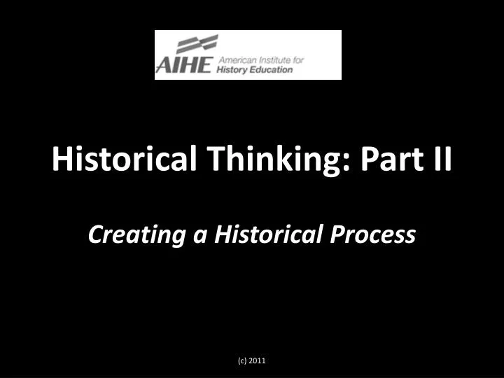 historical thinking part ii