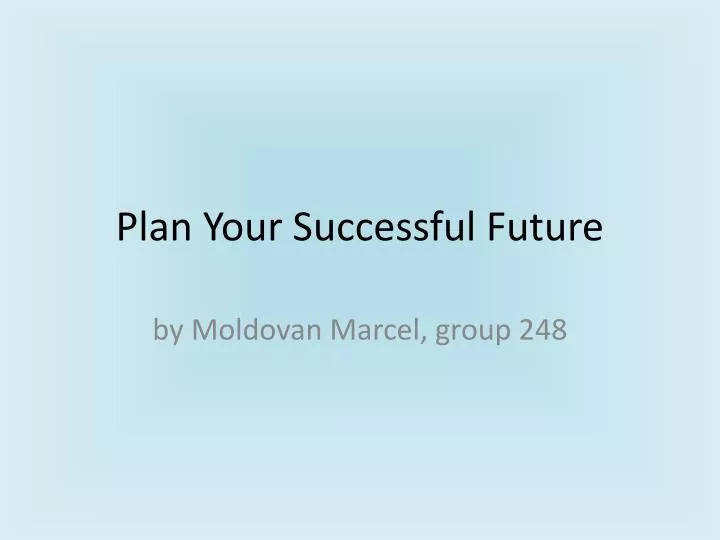 plan your successful future