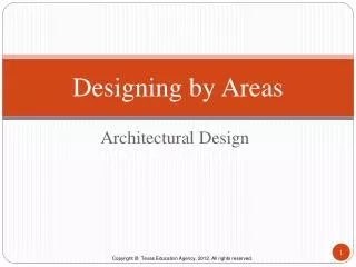 Designing by Areas