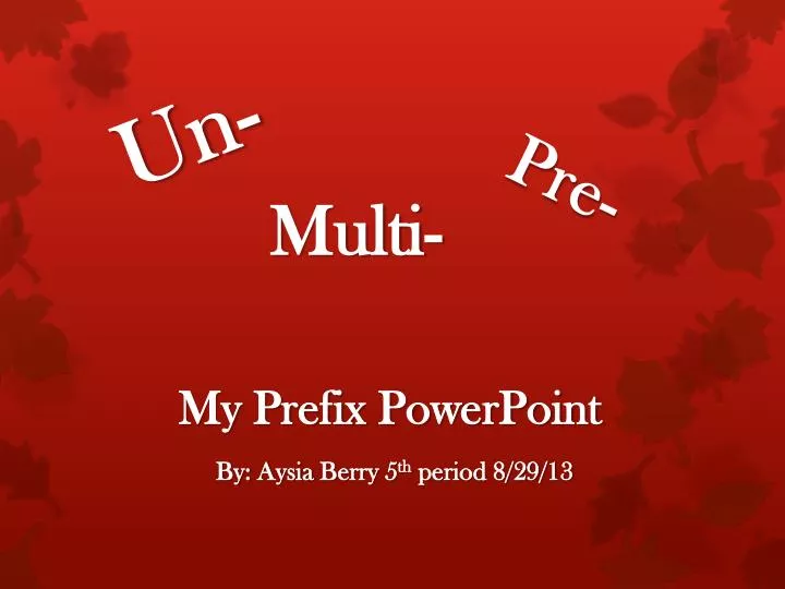 my prefix powerpoint