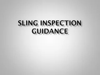 Sling Inspection guidance