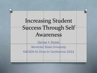 Increasing Student Success Through Self Awareness