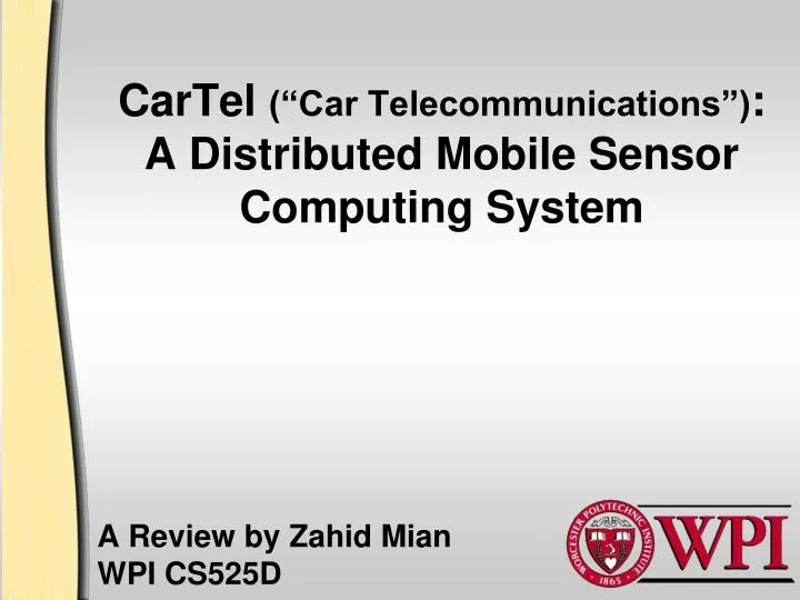 cartel car telecommunications a distributed mobile sensor computing system