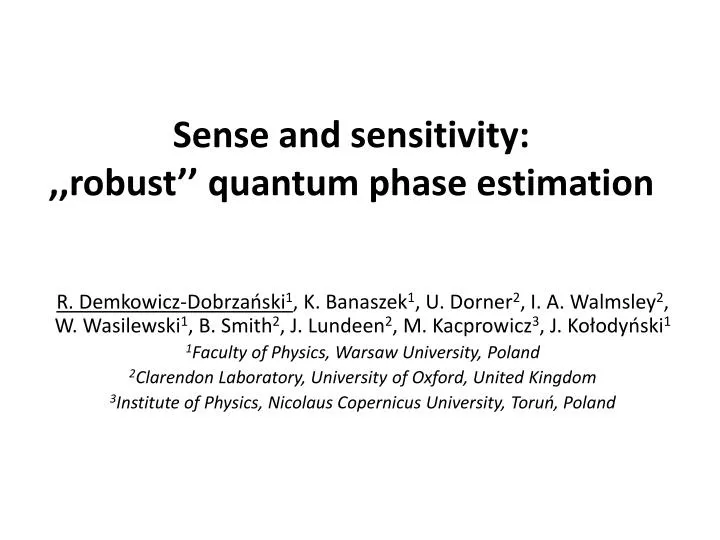 sense and sensitivity robust quantum phase estimation