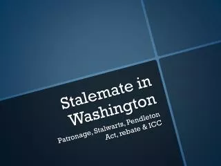 Stalemate in Washington