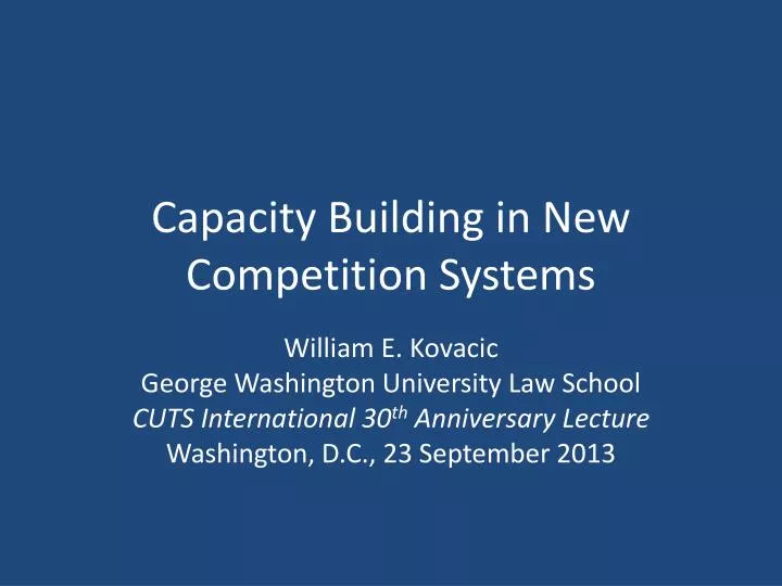 capacity building in new competition systems