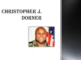 Christopher J. Dorner