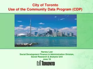 CITY OF TORONTO SOCIAL RESEARCH and RESOURCES FOR THE COMMUNITY