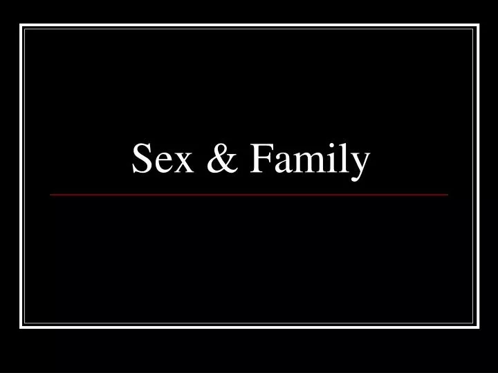 sex family