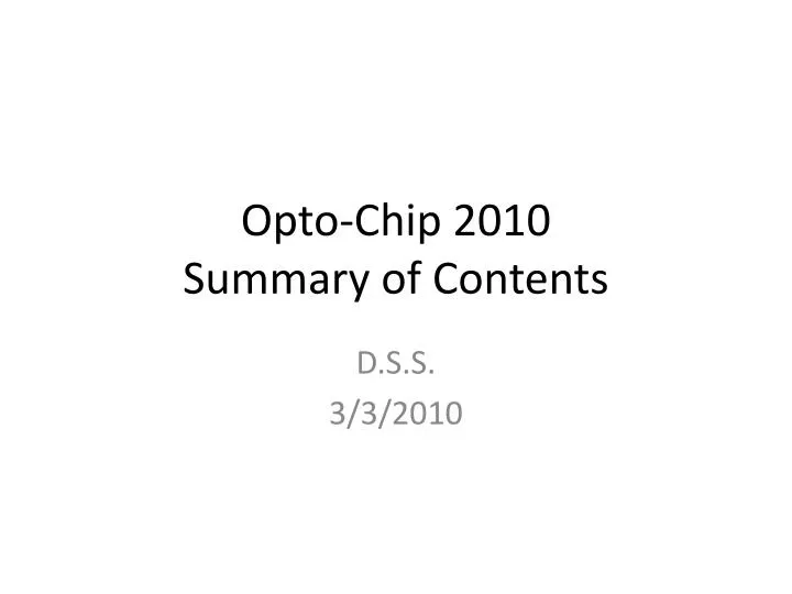 opto chip 2010 summary of contents