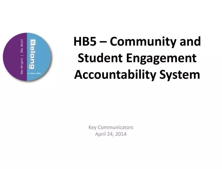 hb5 community and student engagement accountability system