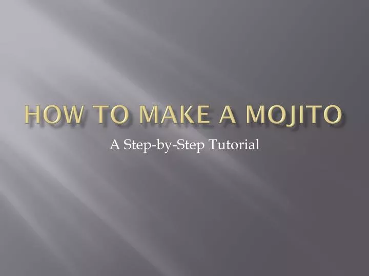 how to make a mojito